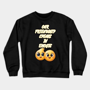 emojis friendship Crewneck Sweatshirt